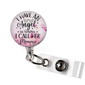 I Have an Angel in Heaven I Call Her Mommy Badge Reel | Memorial ID Holder